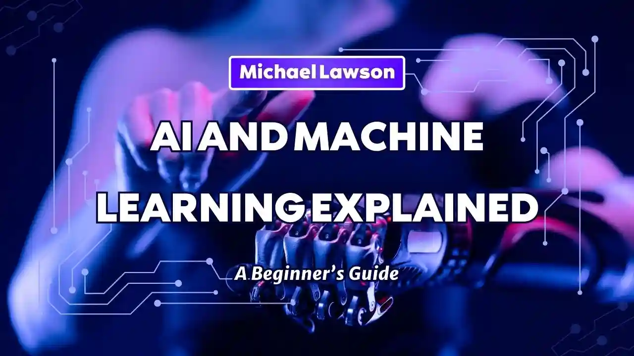 primary image of article AI and Machine Learning Explained: A Beginner’s Guide