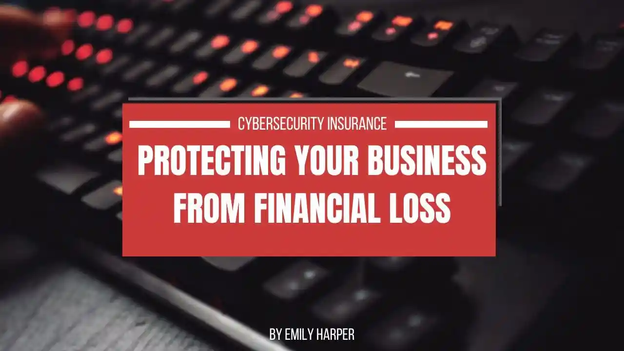 primary image of article Cybersecurity Insurance: Protecting Your Business from Financial Loss