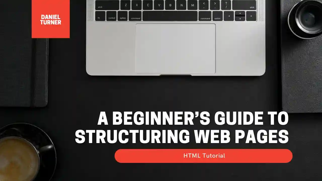 primary image of article HTML Tutorial: A Beginner’s Guide to Structuring Web Pages