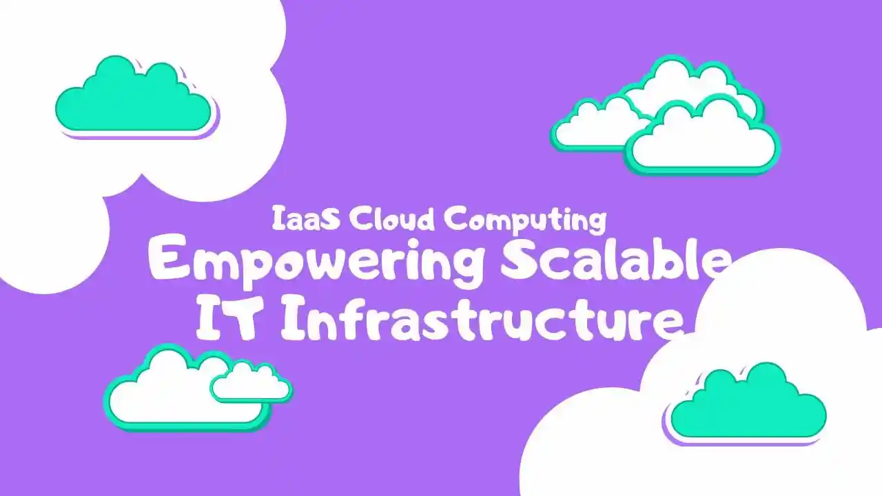 primary image of article IaaS Cloud Computing: Empowering Scalable IT Infrastructure