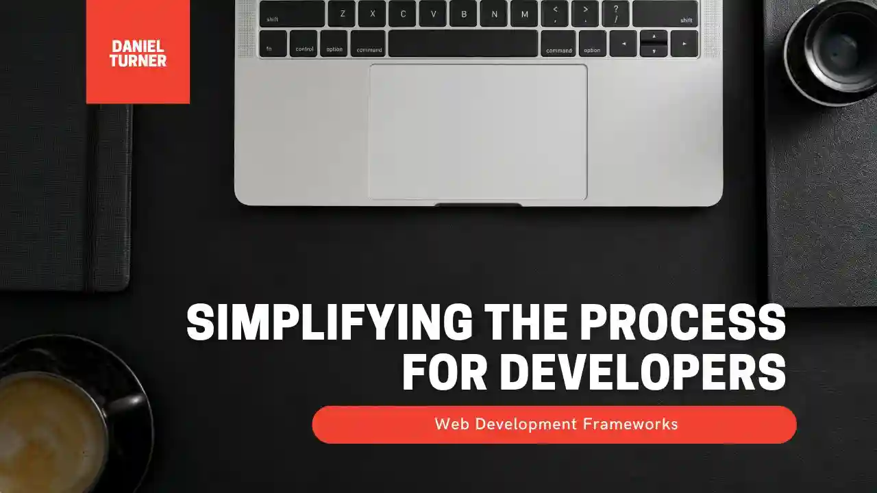 primary image for article Web Development Frameworks: Simplifying the Process for Developers